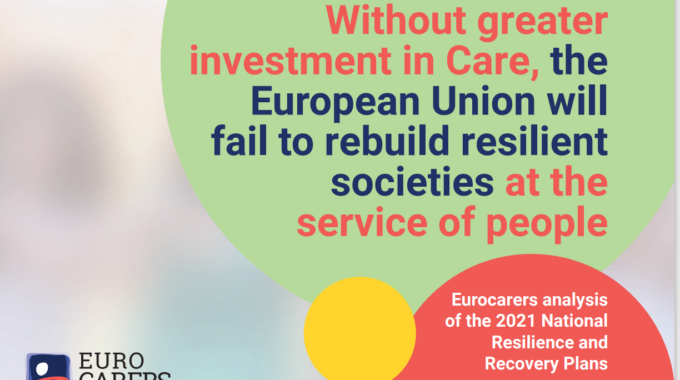 Without Greater Investment In Care, The European Union Will Fail To Rebuild Resilient Societies At The Service Of People