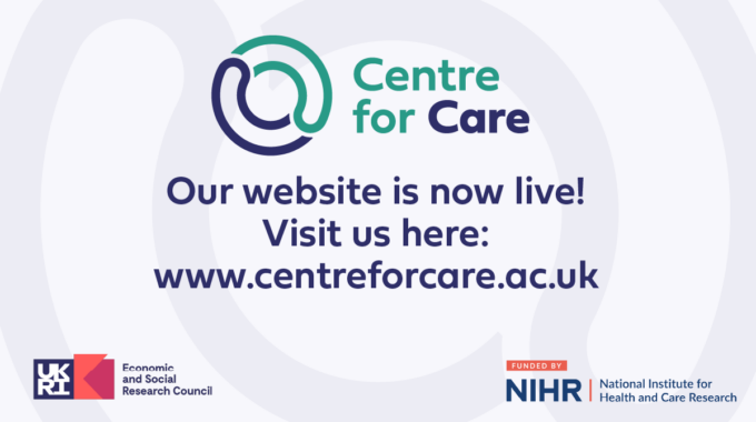 Launch Of The ESRC Centre For Care Website