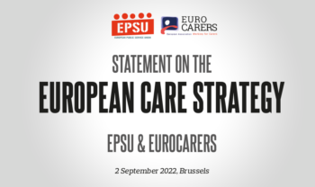 Eurocarers And The European Public Service Union Publish A Statement Ahead Of The Publication Of The European Care Strategy