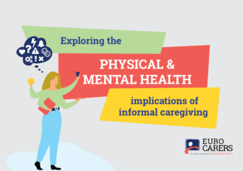 Physical & Mental Health Exploring The Implications Of Informal Caregiving