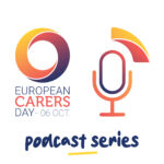 European Carers Day podcast series